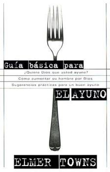 Paperback Guia Basica Para El Ayuno (Spanish Edition) [Spanish] Book