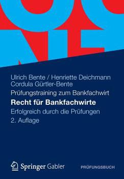 Paperback Recht Für Bankfachwirte: Erfolgreich Durch Die Prüfungen [German] Book