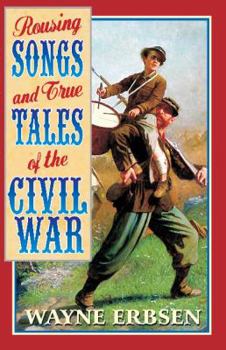 Paperback Rousing Songs & True Tales of the Civil War Half-Size Book