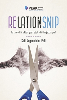 Paperback Relationsnip: Is There Life After Your Adult Child Rejects You? Book