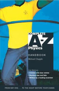 Paperback Complete A-Z Physics Handbook 3rd Edition Book