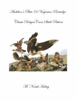 Audubon's Plate 76 Virginian Partridge: Class Designs Cross Stitch Pattern
