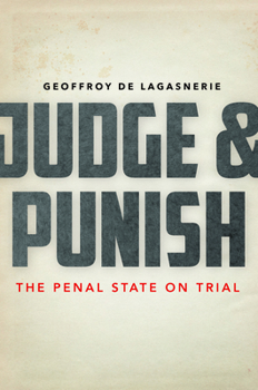 Paperback Judge and Punish: The Penal State on Trial Book