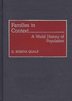 Hardcover Families in Context: A World History of Population Book