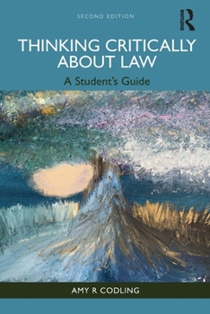 Paperback Thinking Critically About Law: A Student's Guide Book