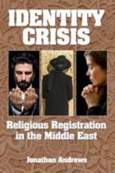 Paperback Identity Crisis: Religious Registration in the Middle East Book