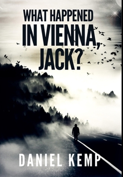 Hardcover What Happened In Vienna, Jack: Premium Hardcover Edition Book