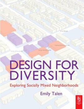 Paperback Design for Diversity: Exploring Socially Mixed Neighborhoods Book