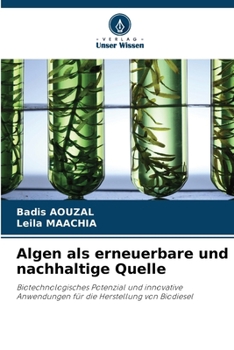 Paperback Algen als erneuerbare und nachhaltige Quelle [German] Book