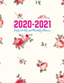 2020-2021 Daily Weekly and Monthly Planner: Pretty Two Year Jan 1, 2020 - Dec 31, 2021 Calendar Organizer and Appointment Schedule Agenda Journal for ... - 24 Months Planner - Creative AG 0033