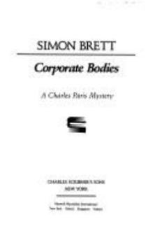 Corporate Bodies - Book #14 of the Charles Paris