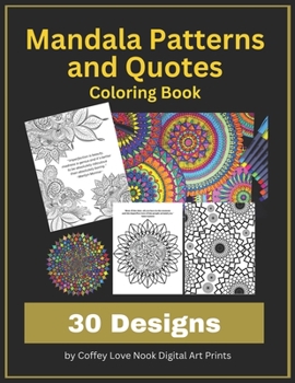 Paperback Mandala Patterns and Quotes Coloring Book