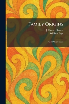 Family Origins: And Other Studies