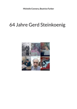 64 Jahre Gerd Steinkoenig (German Edition)