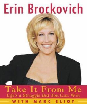 Paperback Take It from Me : Life's a Struggle but You Can Win Book
