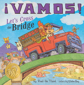 ¡Vamos! Let's Cross the Bridge - Book #3 of the Little Lobo