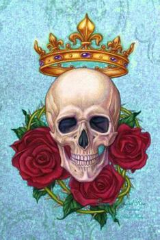 Paperback Crown, Skull and Rose journal: Blank journal with cover art by Jane Starr Weils Book