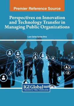 Paperback Perspectives on Innovation and Technology Transfer in Managing Public Organizations Book