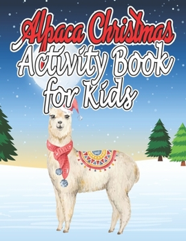 Paperback Alpaca Christmas Activity Book for Kids: Christmas Activity pages Book