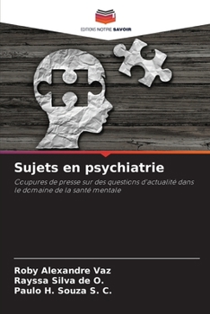 Paperback Sujets en psychiatrie [French] Book