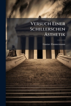 Paperback Versuch Einer Schillerschen Ästhetik [German] Book