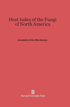 Hardcover Host Index of the Fungi of North America Book
