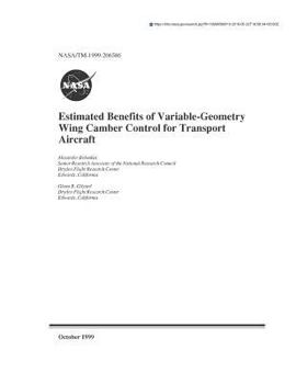 Paperback Estimated Benefits of Variable-Geometry Wing Camber Control for Transport Aircraft Book