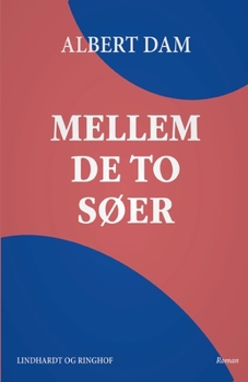 Paperback Mellem de to s?er [Danish] Book