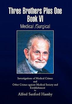 Paperback Three Brothers Plus One Book VI Medical/Surgical Book