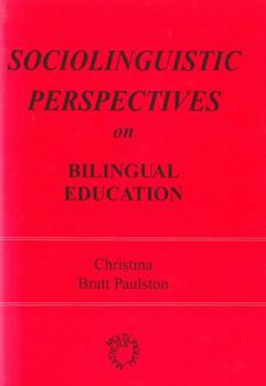 Hardcover Sociolinguistic Perspectives on Bilingual Education Book