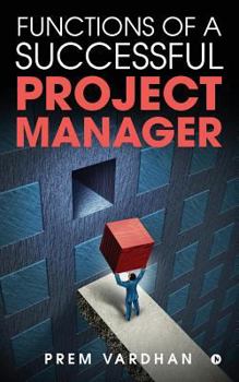 Paperback Functions of a Successful Project Manager Book