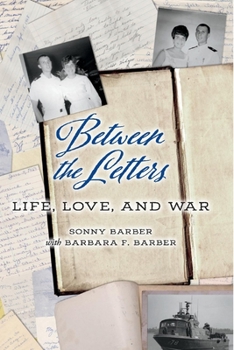 Paperback Between the Letters: Life, Love, and War Volume 1 Book