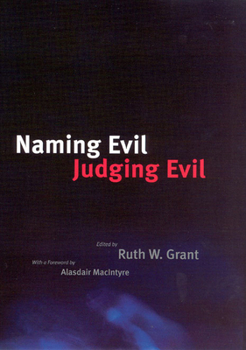 Hardcover Naming Evil, Judging Evil Book