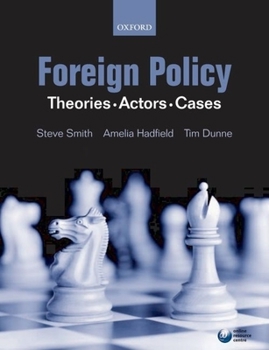 Paperback Foreign Policy: Theories, Actors, Cases Book