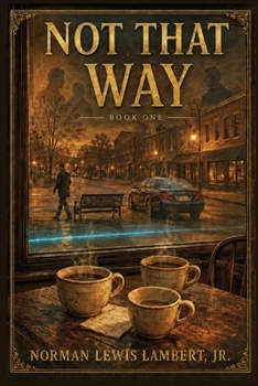 Paperback Not That Way : Book 1 Book