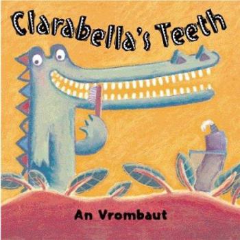 Hardcover Clarabella's Teeth Book