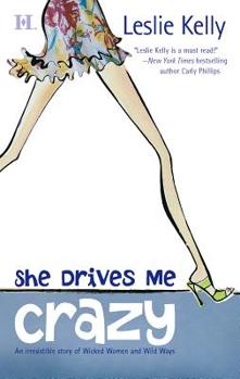 She Drives Me Crazy - Book #1 of the Walker Brothers