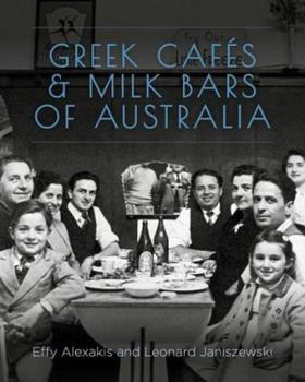 Paperback Greek Cafes and Milk Bars of Australia Book