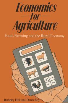 Paperback Economics for Agriculture: Food, Farming and the Rural Economy Book