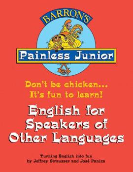 Paperback Painless Junior: English for Speakers of Other Languages Book