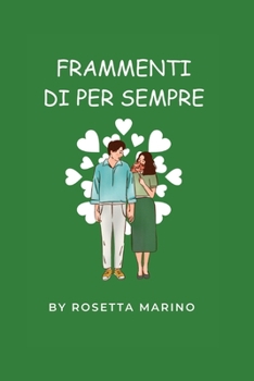 Paperback Frammenti Di Per Sempre [Italian] Book