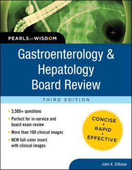 Paperback Gastroenterology and Hepatology Board Review: Pearls of Wisdom, Third Edition Book