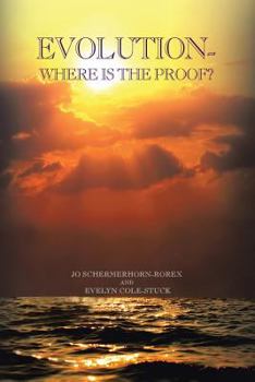 Paperback Evolution: Where Is the Proof? Book
