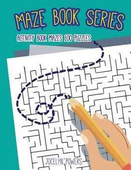 Paperback Maze Book Series: Activity Book Mazes 100 Puzzles Book