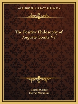 Paperback The Positive Philosophy of Auguste Comte V2 Book