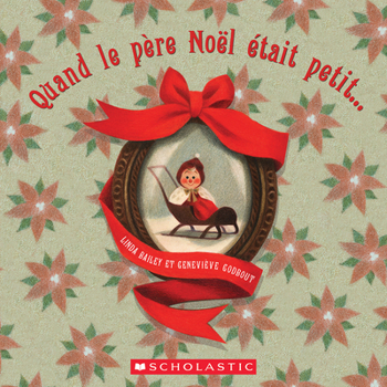 Quand Le P�re No�l �tait Petit...