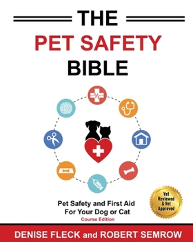 Paperback The Pet Safety Bible: Course Workbook Book