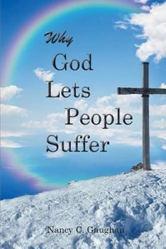 Paperback Why God Lets People Suffer Book