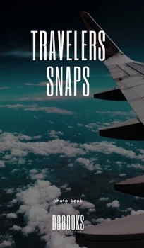 Hardcover Travelers Snaps Book