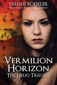 Vermilion Horizon - Book #3 of the Helio Trilogy
